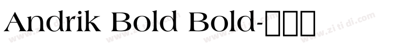 Andrik Bold Bold字体转换